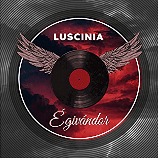 Luscinia - Égivándor album borító